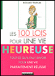 Les100 lois pour une vie heureuse&nbsp;-&nbsp;Richard Templar