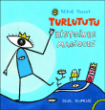 Turlututu histoires magiques&nbsp;-&nbsp;H. Tullet