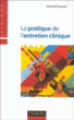 La pratique de l'entretien clinique&nbsp;-&nbsp;Gérard Poussin