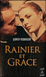 Rainier et Grace&nbsp;-&nbsp;Jeffrey Robinson