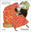 Ninette&nbsp;-&nbsp;Franck Prevot, Stéphane Girel