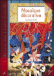 Mosaïque déco&nbsp;-&nbsp;Collectif
