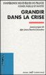 Grandir dans la crise&nbsp;-&nbsp;Collectif