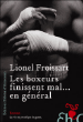 Les boxeurs finissent mal en général&nbsp;-&nbsp;Lionel Froissart