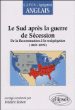Le Sud après la guerre de Sécession&nbsp;-&nbsp;Frédéric Robert