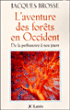 L'aventure des forêts en Occident&nbsp;-&nbsp;Jacques Brosse