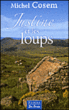 Justine et les loups&nbsp;-&nbsp;Michel Cosem