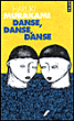 Danse, danse, danse&nbsp;-&nbsp;Haruki Murakami