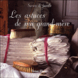 Les astuces de ma grand-mère&nbsp;-&nbsp;J. Valle