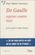 De Gaulle, espérer contre tout&nbsp;-&nbsp;Paul-Marie Couteaux