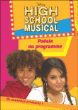 High School musical, T3&nbsp;-&nbsp;Collectif