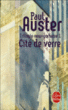 Cité de verre&nbsp;-&nbsp;Paul Auster