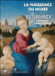 Les Esterhazy, princes collectionneurs&nbsp;-&nbsp;Collectif