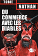 Du commerce avec les diables&nbsp;-&nbsp;Tobie Nathan, Vincent Crapanzano