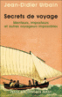 Secrets de voyage&nbsp;-&nbsp;Jean-Didier Urbain