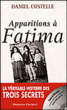 Apparitions à Fatima&nbsp;-&nbsp;Daniel Costelle
