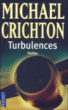 Turbulences&nbsp;-&nbsp;Michael Crichton