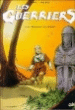 Les Guerriers, T4&nbsp;-&nbsp;Philippe Pellet, Dominique Latil