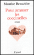 Pour amuser les coccinelles&nbsp;-&nbsp;Maurice Denuzière