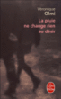 La pluie ne change rien au désir&nbsp;-&nbsp;Véronique Olmi