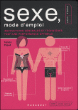 Sexe, mode d'emploi&nbsp;-&nbsp;Felicia Zopol