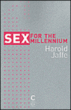 Sex for the millenium&nbsp;-&nbsp;Harold Jaffe, Claro