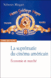 La suprématie du cinéma américain&nbsp;-&nbsp;Nolwenn Mingant