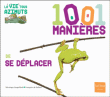 1001 manières de se déplacer&nbsp;-&nbsp;Françoise de Guibert, Véronique Gaspaillard