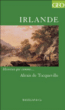 Irlande&nbsp;-&nbsp;Alexis de Tocqueville