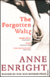 Forgotten Waltz&nbsp;-&nbsp;Anne Enright