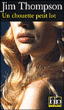 Un chouette petit lot&nbsp;-&nbsp;Jim Thompson
