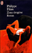 Zone érogène&nbsp;-&nbsp;Philippe Djian
