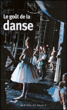 Le goût de la danse&nbsp;-&nbsp;Véronique Petit