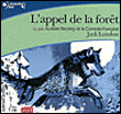L'appel de la forêt&nbsp;-&nbsp;Jack London