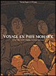 Voyage en pays Mohawk, Etat de New York hiver 1634-1635&nbsp;-&nbsp;O'connor, Van Den Bogaert