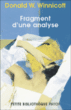 Fragments d'une analyse - Donald Woods Winnicott