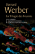 La trilogie des fourmis&nbsp;-&nbsp;Bernard Werber