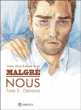 Malgré nous, T3&nbsp;-&nbsp;Marie Terray, Thierry Gloris