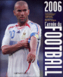 Année 2006 du football&nbsp;-&nbsp;Collectif