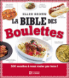 La Bible des boulettes&nbsp;-&nbsp;Ellen Brown