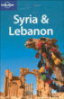 Lonely planet Syria and Lebanon&nbsp;-&nbsp;Collectif