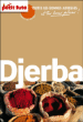 Petit Futé Djerba&nbsp;-&nbsp;Collectif