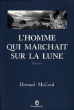 L'homme qui marchait sur la Lune