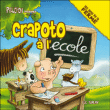 Crapoto à l'école&nbsp;-&nbsp;Luc Turlan