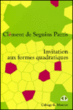 Invitation aux formes quadratiques&nbsp;-&nbsp;Clément de Séguins Pazzis
