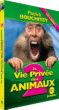La Vie privée des animaux - Volume 2&nbsp;-&nbsp;Patrick Bouchitey