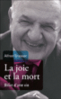 La joie et la mort&nbsp;-&nbsp;Alfred Grosser