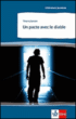 Un pacte avec le diable. littérature jeunesse. 4. lernjahr.&nbsp;-&nbsp;Thierry Lenain