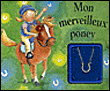 Mon merveilleux poney&nbsp;-&nbsp;Collectif