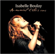 Isabelle Boulay&nbsp;-&nbsp;Au moment d'être à vous